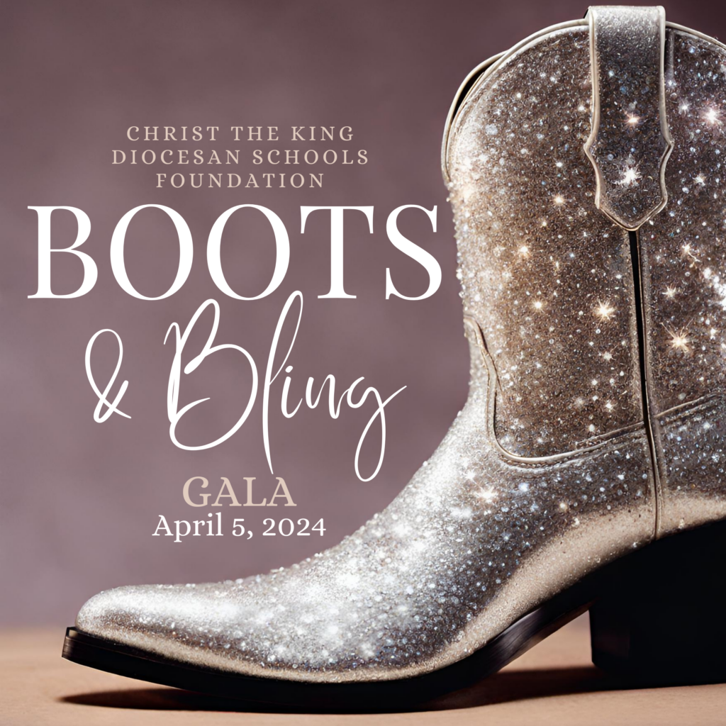 Thank You to Our Boots & Bling Gala Sponsors! Christ the King Schools